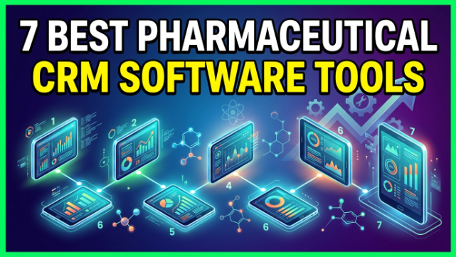 7 Best Pharmaceutical CRM Software Tools in 2026