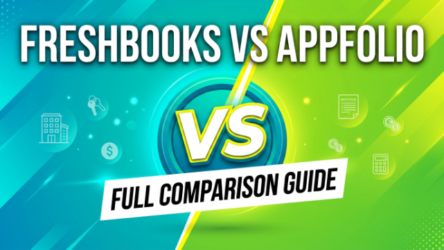 FreshBooks vs AppFolio Full Comparison Guide 2026