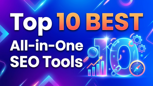 Top 10 Best All-in-One SEO Tools in 2026