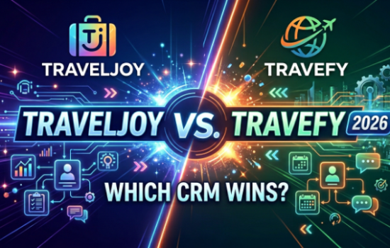 TravelJoy vs Travefy 2026: Which CRM Wins?