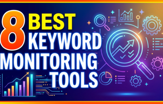 8 Best Keyword Monitoring Tools