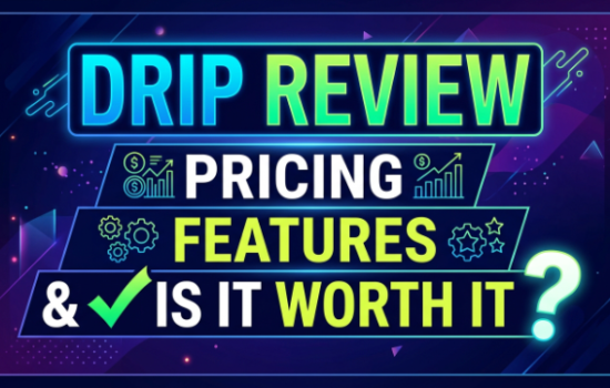 Drip Review 2026: Pricing, Features & Is It Worth It?