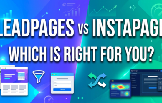 Leadpages vs Instapage 2026: Which Is Right for You?