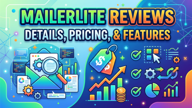 MailerLite Review 2026: Pricing, Features & Is It Worth It?