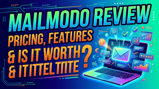 Mailmodo Review 2026: Pricing, Features & Is It Worth It?