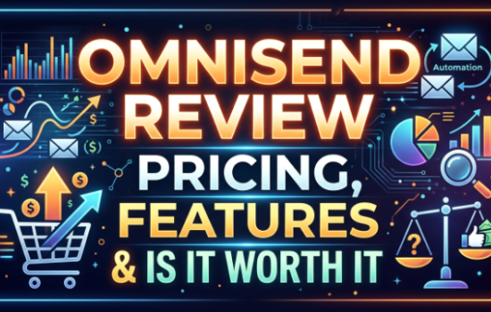 Omnisend Review 2026: Pricing, Features & Is It Worth It?