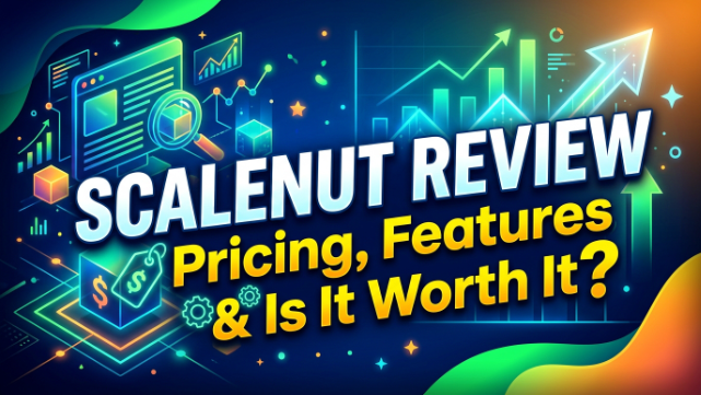 Scalenut Review 2026 Pricing, Features & Is It Worth It?