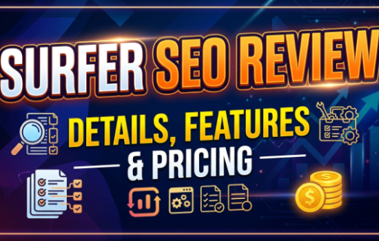 Surfer SEO Review 2026: Pricing, Features & Is It Worth It?