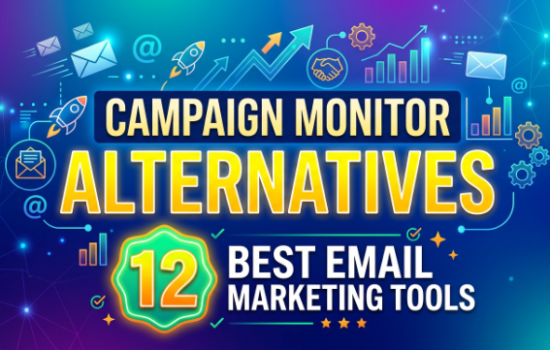 12 Best Campaign Monitor Alternatives 2026