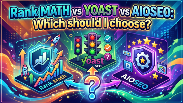 Rank Math vs Yoast vs AIOSEO 2026: Which Is Best?